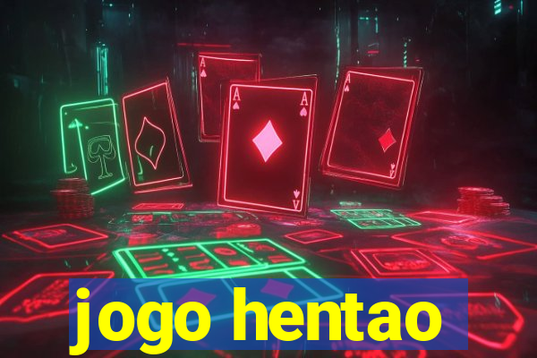 jogo hentao